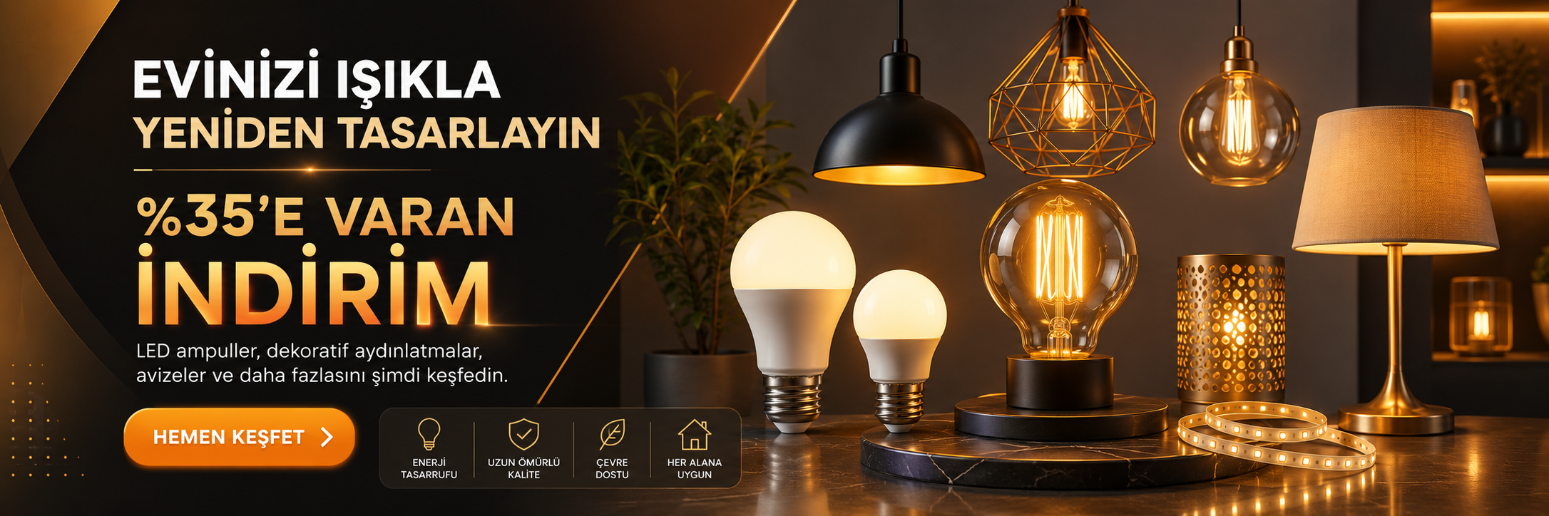 Evinizi Işıkla yeniden tasarlayın!